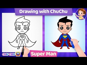 How to Draw Superman? - More Drawings with ChuChu - ChuChu TV Drawing Lessons for Kids - Videos For Kids