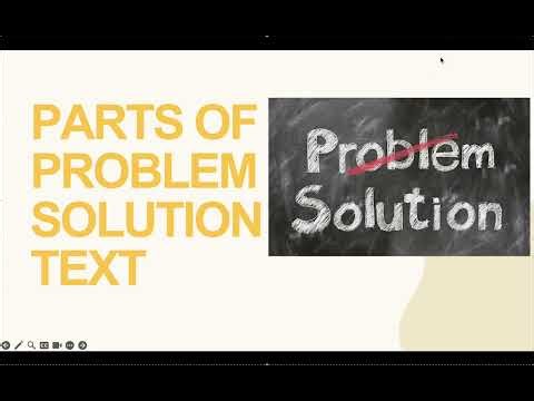 PROBLEM-SOLUTION TEXT (VIDEO DISCUSSION PART 1)