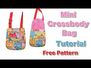 Mini Crossbody Bag FREE Pattern/ How to make sling bag for kids
