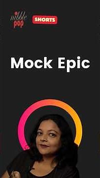 What is a Mock Epic? Quick Explanation 🎭 #monamimukherjee