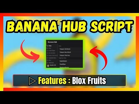 Banana Hub Script - Free Download and Copy