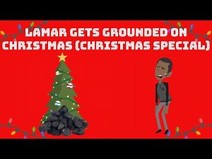 Lamar Gets Grounded On Christmas (Christmas Special)