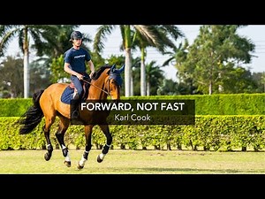 Karl Cook Teaches Forward Not Fast
