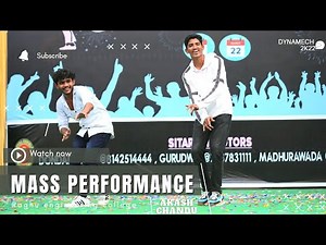 Mass performance ||Akash||Chandu||, dynamech fest 2k22