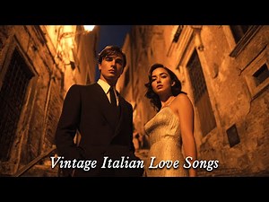 Vintage Italian Love Songs | Greatest Italian 60s Hits | Late 1960s Pop Love Songs