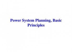 Power System Planning, Basic Principles - SlideServe