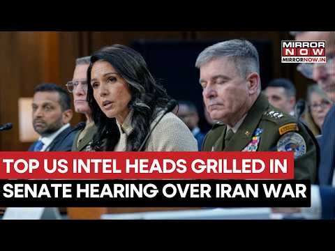 IRAN WAR: Top US Intel Heads Get Grilled In Senate Hearing As GABBARD Clashes With Democrats