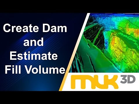 Create Dam and Estimate fill Volume | Muk3D