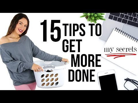 15 Secrets To INSTANTLY Get More Done EVERY DAY! *remember these*