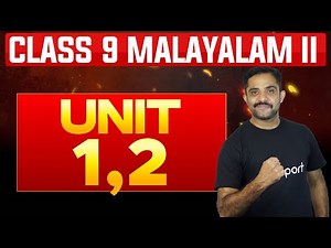 Class 9 Malayalam 2 | Unit 1,2 | Eduport Class 9