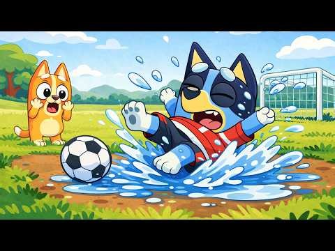 Bluey’s Soccer Match Turns Messy😂⚽| The Muddy Match | Bluey Funny Animation