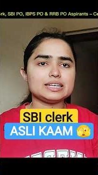 SBI Clerk ko kya kya kaam karna hota h?.#shorts #shivanikeswani #zero