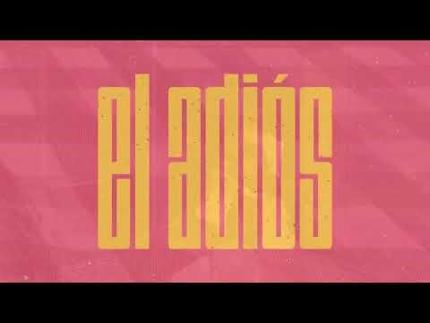 El Adiós | Tráiler