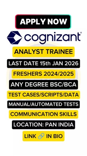 Walk-ins Everyday on Instagram: "WALK-INS EVERYDAY !!! 🔗 LINK in BIO 📢 Follow @walkins_everyday for job opportunities Cognizant is hiring freshers for the analyst Trainee role. Skills required: Good time management skills Good written & verbal communication skills Teamwork & collaboration Problem solving skills Strong analytical skills Critical thinking Eligibility criteria: Candidates from 2024 or 2025 graduated batch of 3-year UG degree in BCA, BSc - Computer Science, Information Technology