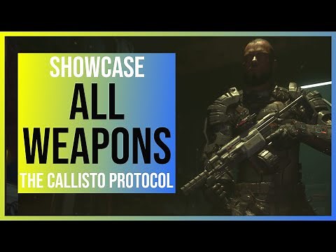 The Callisto Protocol: All Weapons Showcase (Upgrades & Fire Modes)