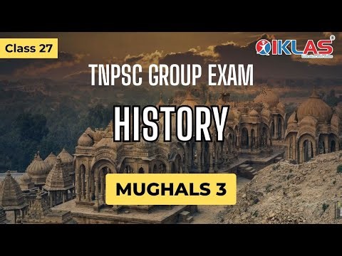 HISTORY - CLASS 27 | MUGHALS 3