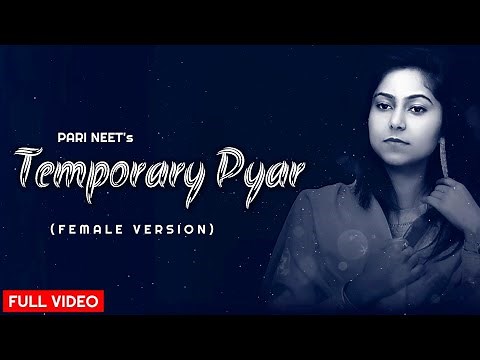 TEMPORARY PYAR Female Version : Pari Neet : Lyrics : New Punjabi Sad Song : Osm Status