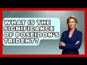 What Is The Significance Of Poseidon's Trident? - Literary Icons