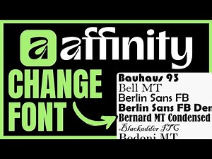 How To CHANGE FONT In Affinity Designer (QUICK & EASY) 2026