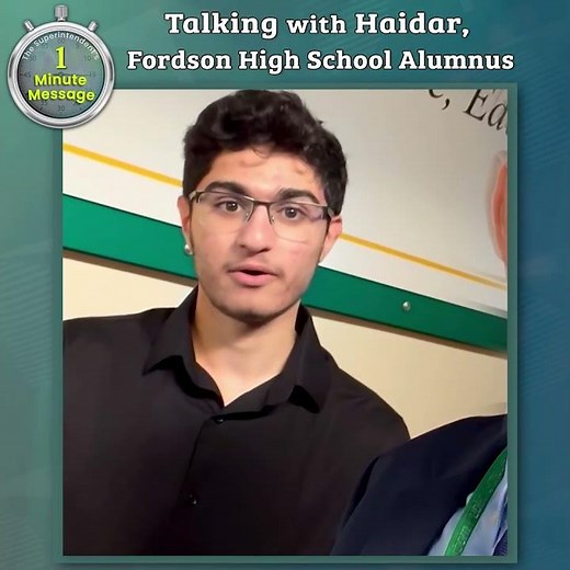 Superintendent's 1 Minute Message: Talking with Haidar, Fordson High School Alumnus