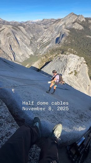 On the half dome cables 11/8/2025 | Jimmy Guerrero