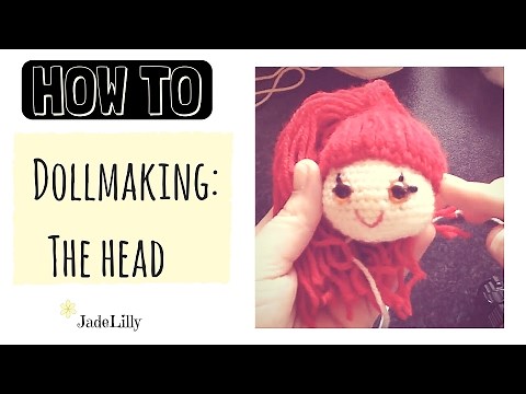 Lily Doll Crochet Tutorial - #1: Head and Hair