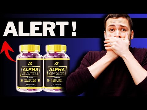 Is the Alpha Surge Worth It? Honest Breakdown of Benefits – Alpha Surge supplement reviews