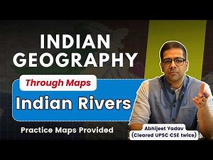 Geography Mapping - Indian RIVERS & Tributaries | UPSC Prelims 2026