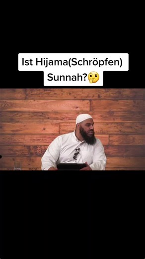 Ist Al Hijama(Schröpfen) Sunnah?🤔