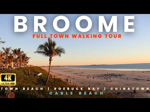 Broome, Western Australia Walking Tour | 4K 60 FPS