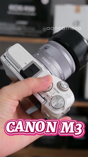 So sánh Canon M3 và M10: Chọn máy nào tốt hơn?