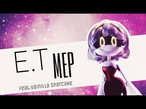 ET - Collab MEP ‪@kadieeverfreestudios‬ (minor glitch warning)