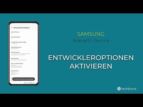 Entwickleroptionen aktivieren - Samsung [Android 12 - One UI 4]