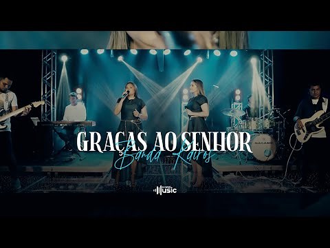 BANDA KAIRÓS | GRAÇAS AO SENHOR | CLIPE OFICIAL