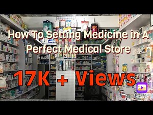 How to Setting Medicines in Medical Store