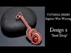 Beginner Wire Wrap Tutorial BEAD DROP PENDANT