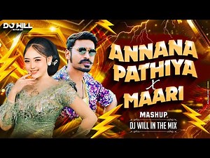 Anna Na Pathiya X Bombai Ki Ranu X Maari | Mashup | Annana Pathiya| Trending Reels Song | Telugu Mix