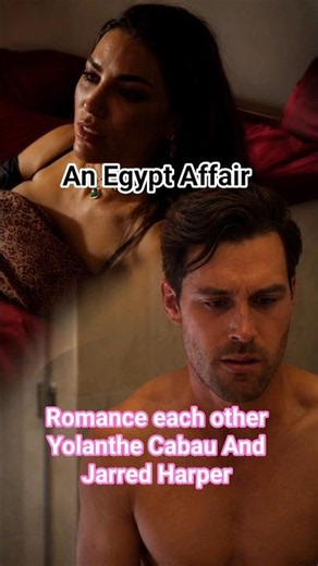 New An Egypt Affair | Yolanthe Cabau and Jarred Harper #movie #hollywood #romance #shorts #ytviral