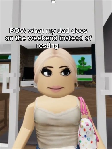 ROBLOX WHAT MY DAD DOES ON THE WEEKEND