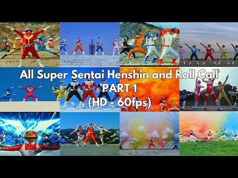 All Super Sentai Henshin and Roll Call (HD - 60fps) PART 1
