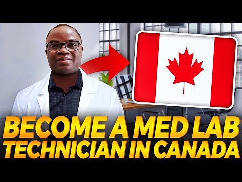 BECOME A MEDICAL LABORATORY SCIENTIST IN CANADA