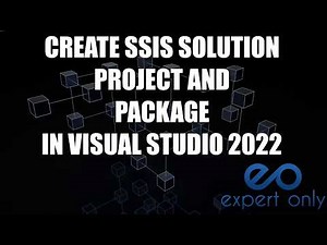Create SSIS Project And Package In Visual Studio 2022