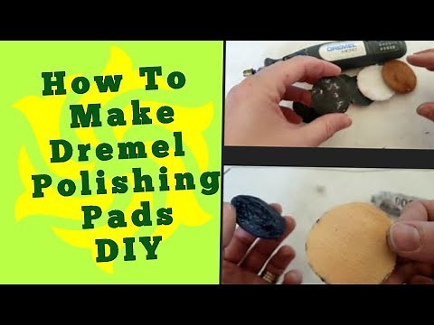How to Make Dremel (Rotary Tool) Lapidary Polishing Bits - EZ Change Polishing Pads DIY