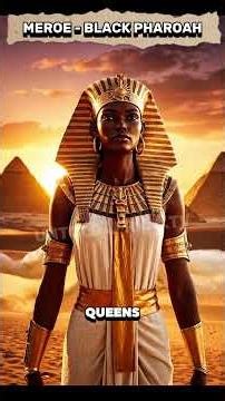 Meroe - The Black Pharaos