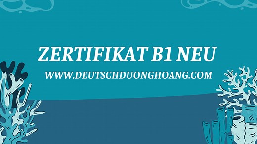 Tải đầy đủ Zertifikat B1 Neu (đầy đủ đề thi, đáp án, file nghe) - Deutsch Duong Hoang