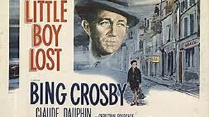 LITTLE BOY LOST (1953) Bing Crosby, Claude Dauphin, Christian Fourcade