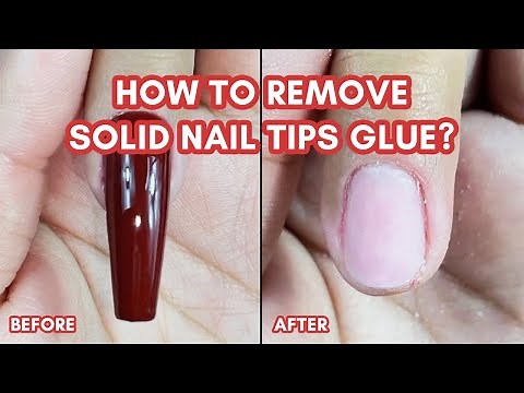 How to Remove Solid Nail Tips Glue