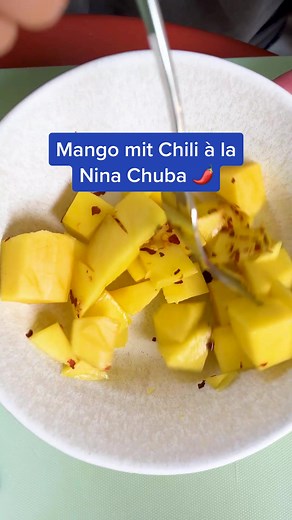 Mangos mit Chili à la Nina Chuba: Rezept und Geheimtipps