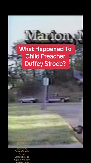 What happened to Duffey Strode? The child preacher who was exposed on ...