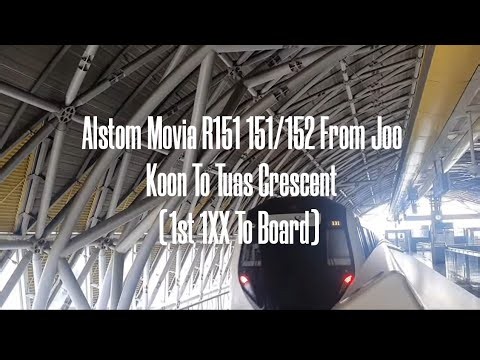 Alstom Movia R151 151/152 From Joo Koon To Tuas Crescent